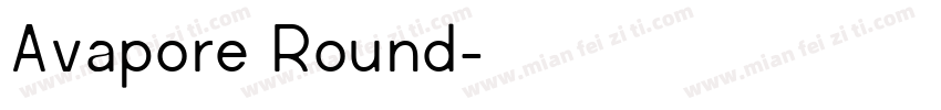 Avapore Round字体转换